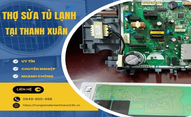 thợ sửa chữa bảng mạch tủ lạnh tại Thanh Xuân thợ sửa chữa bảng mạch tủ lạnh tại Thanh Xuân