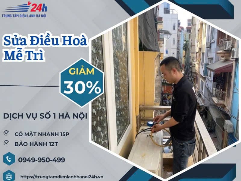 sửa điều hòa tại Mễ Trì uy tín sửa điều hòa tại Mễ Trì uy tín