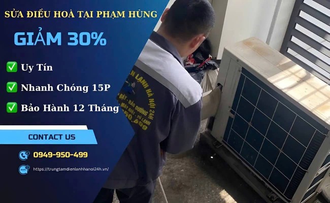 sửa điều hòa tại Phạm hùng uy tín sửa điều hòa tại Phạm hùng uy tín