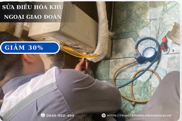 cung cấp chi phí sửa điều hòa giá rẻ tại ngoại giao đoàn cung cấp chi phí sửa điều hòa giá rẻ tại ngoại giao đoàn