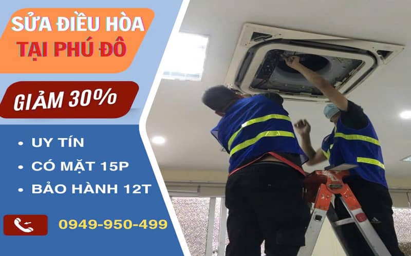 sửa điều hòa tại Phú Đô uy tín sửa điều hòa tại Phú Đô uy tín