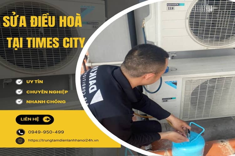 sửa điều hòa tại times city uy tín sửa điều hòa tại times city uy tín