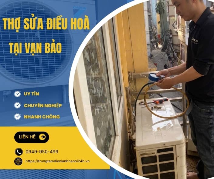 sửa điều hòa tại vạn bảo uy tín sửa điều hòa tại vạn bảo uy tín