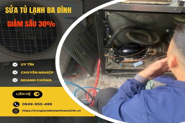 sửa tủ lạnh tại Ba đình uy tín sửa tủ lạnh tại Ba đình uy tín