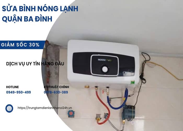 sửa bình nóng lạnh báo lỗi tại quận ba đình sửa bình nóng lạnh báo lỗi tại quận ba đình