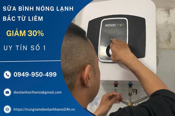 sửa chữa vệ sinh bình nóng lạnh tại Bắc Từ Liêm sửa chữa vệ sinh bình nóng lạnh tại Bắc Từ Liêm