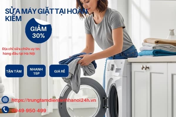 sửa máy giặt tại Hoàn Kiếm uy tín