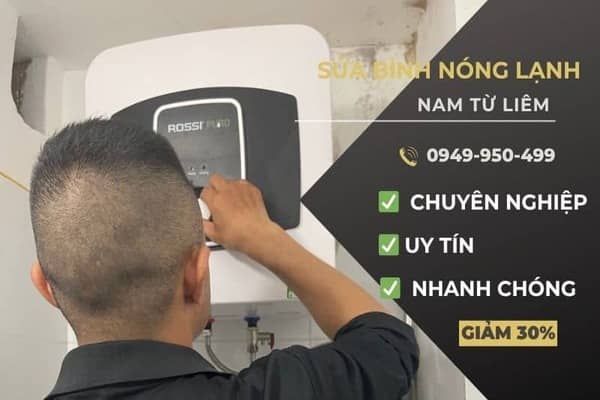 thợ sửa bình nóng lạnh giá rẻ tại Nam Từ Liêm thợ sửa bình nóng lạnh giá rẻ tại Nam Từ Liêm