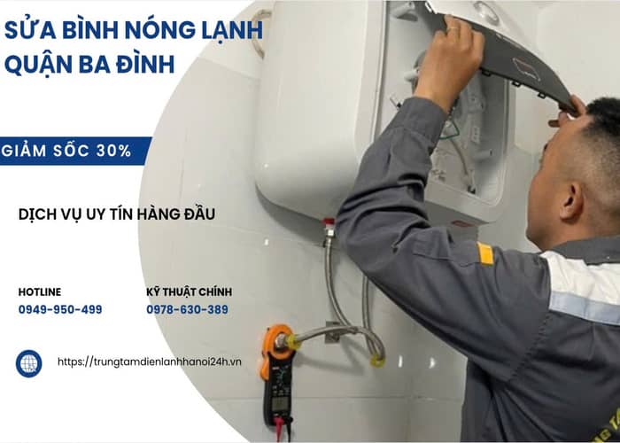 thợ sửa bình nóng lạnh giá rẻ tại nhà ba đình thợ sửa bình nóng lạnh giá rẻ tại nhà ba đình