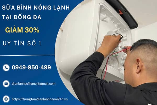 thợ sửa chữa bình nóng lạnh tại Đống Đa thợ sửa chữa bình nóng lạnh tại Đống Đa