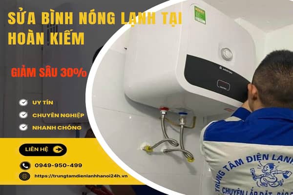 địa chỉ sửa bình nóng lạnh tại Hoàn Kiếm chuyên nghiệp (1) địa chỉ sửa bình nóng lạnh tại Hoàn Kiếm chuyên nghiệp (1)