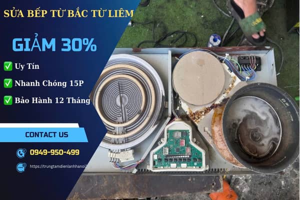 sửa chữa bếp từ giá rẻ tại Bắc Từ Liêm sửa chữa bếp từ giá rẻ tại Bắc Từ Liêm