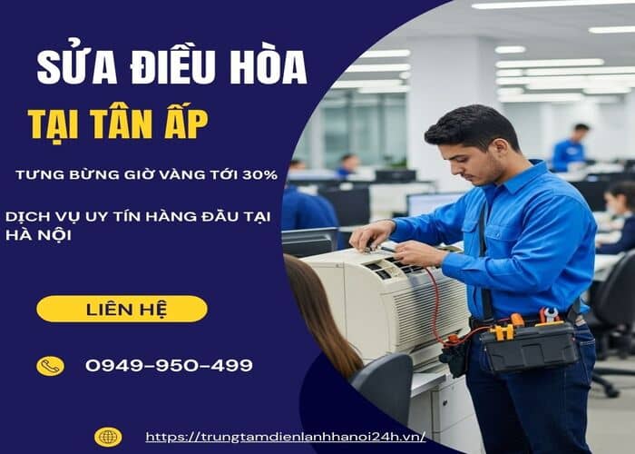 sửa điều hòa tại Tân Ấp uy tín sửa điều hòa tại Tân Ấp uy tín